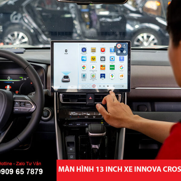 Màn hình 13 inch xe Innova Cross 2024
